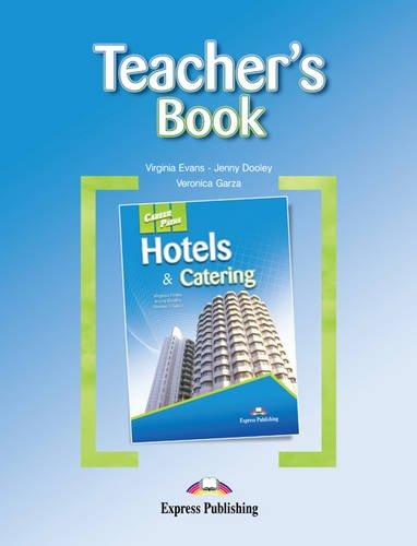 Career Paths Hotels and Catering Teacher's Book / Ответы