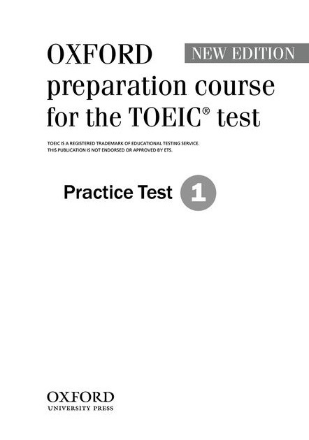 Oxford preparation course for the TOEIC test Practice Test 1 / Тесты 1