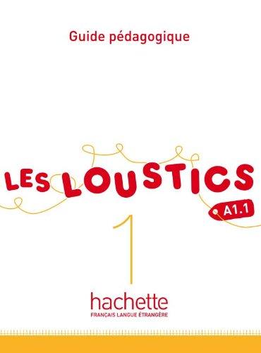 Les Loustics 1 Guide pedagogique / Книга для учителя
