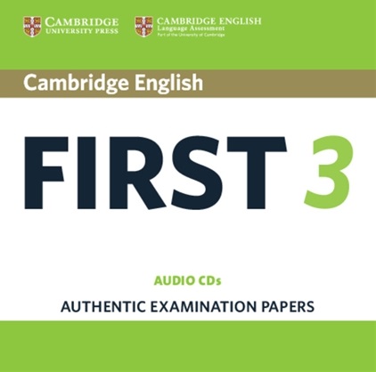 Cambridge English First 3 Audio CDs / Аудиодиски