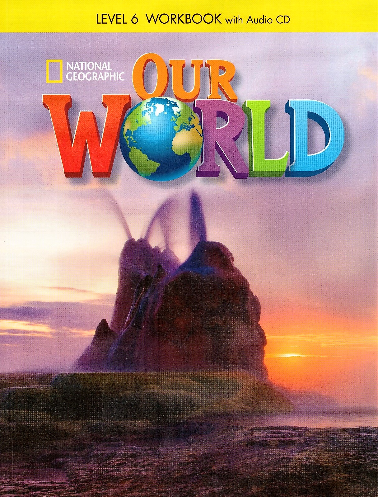 Our World 6 Workbook + Audio CD / Рабочая тетрадь