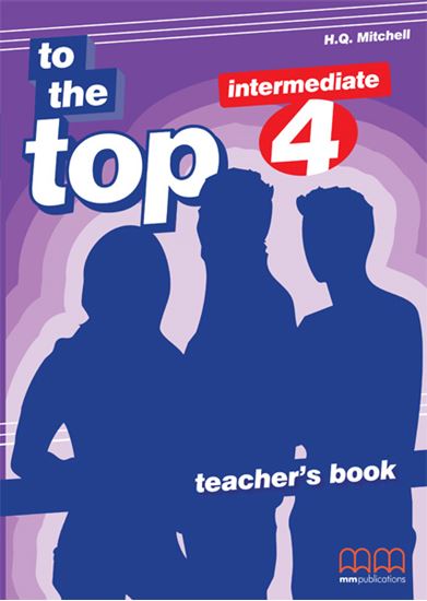 To the Top 4 Teacher's Book / Книга для учителя