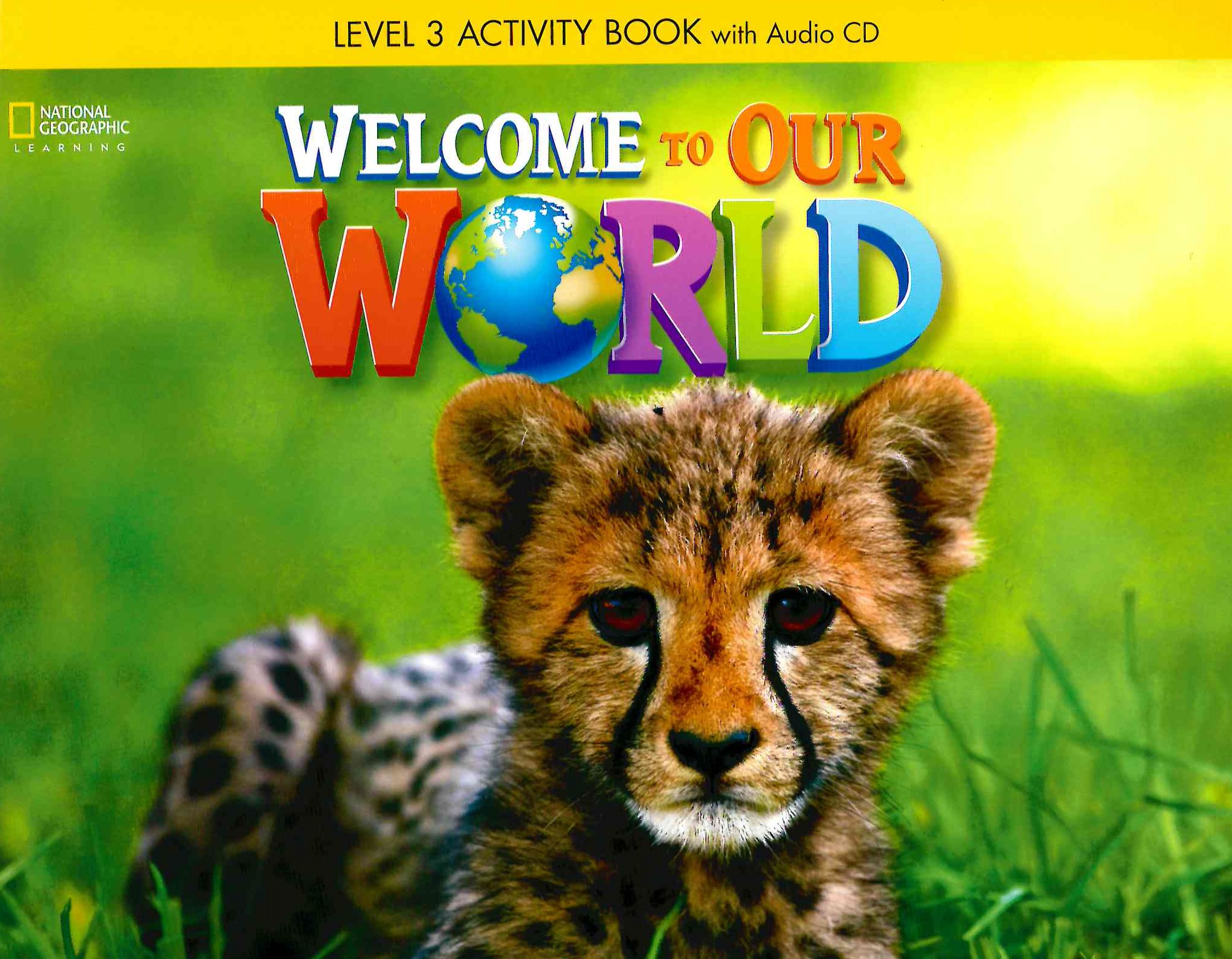 Welcome to Our World 3 Activity Book + Audio CD / Рабочая тетрадь