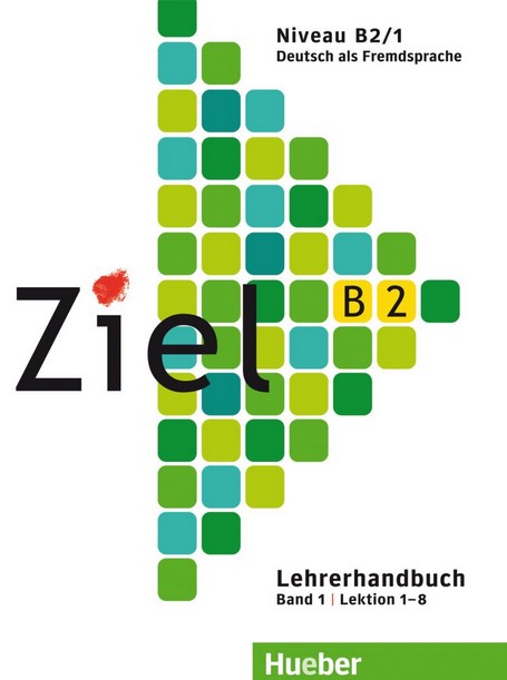 Ziel B2.1 Lehrernadbuch / Книга для учителя (1 часть)