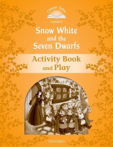 Oxford Classic Tales: Snow White and the Seven Dwarfs Activity Book and Play