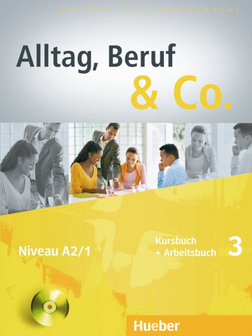 Alltag, Beruf und Co 3 Kursbuch + Arbeitsbuch / Учебник
