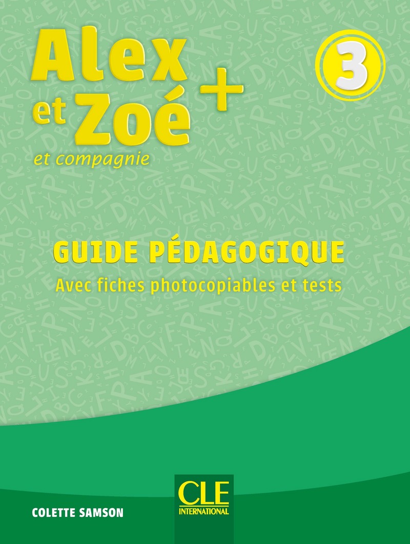 Alex et Zoe + 3 Guide pedagogique / Книга для учителя