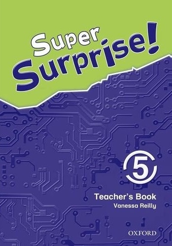 Super Surprise! 5 Teacher's Book / Книга для учителя