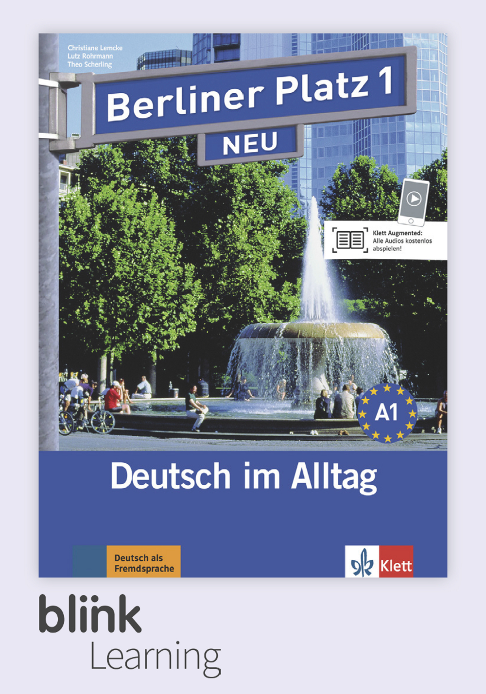 Berliner Platz NEU 1 Digital Lehr- und Arbeitsbuch fur Lernende / Цифровой учебник для ученика
