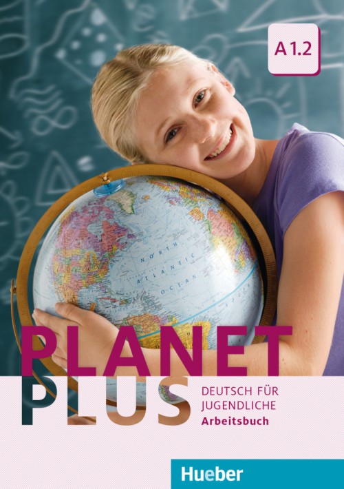 Planet Plus A1.2 Arbeitsbuch / Рабочая тетрадь (2 часть)