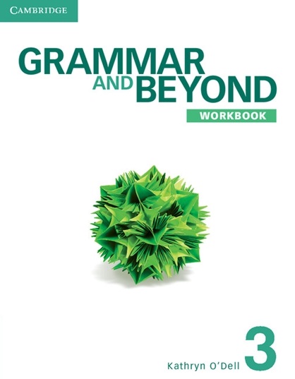 Grammar and Beyond 3 Workbook / Рабочая тетрадь
