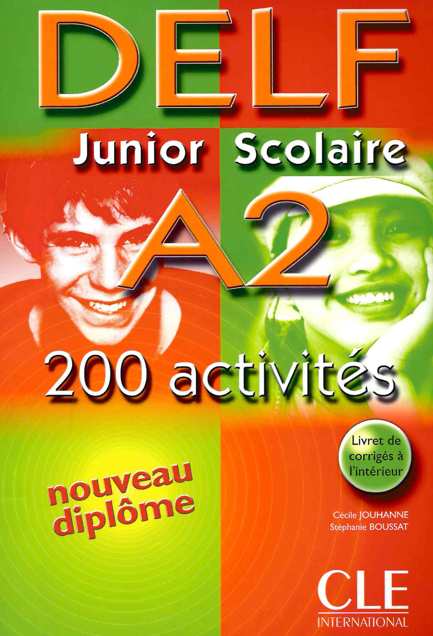 Nouveau DELF Junior et Scolaire A2 (200 activites) / Учебник