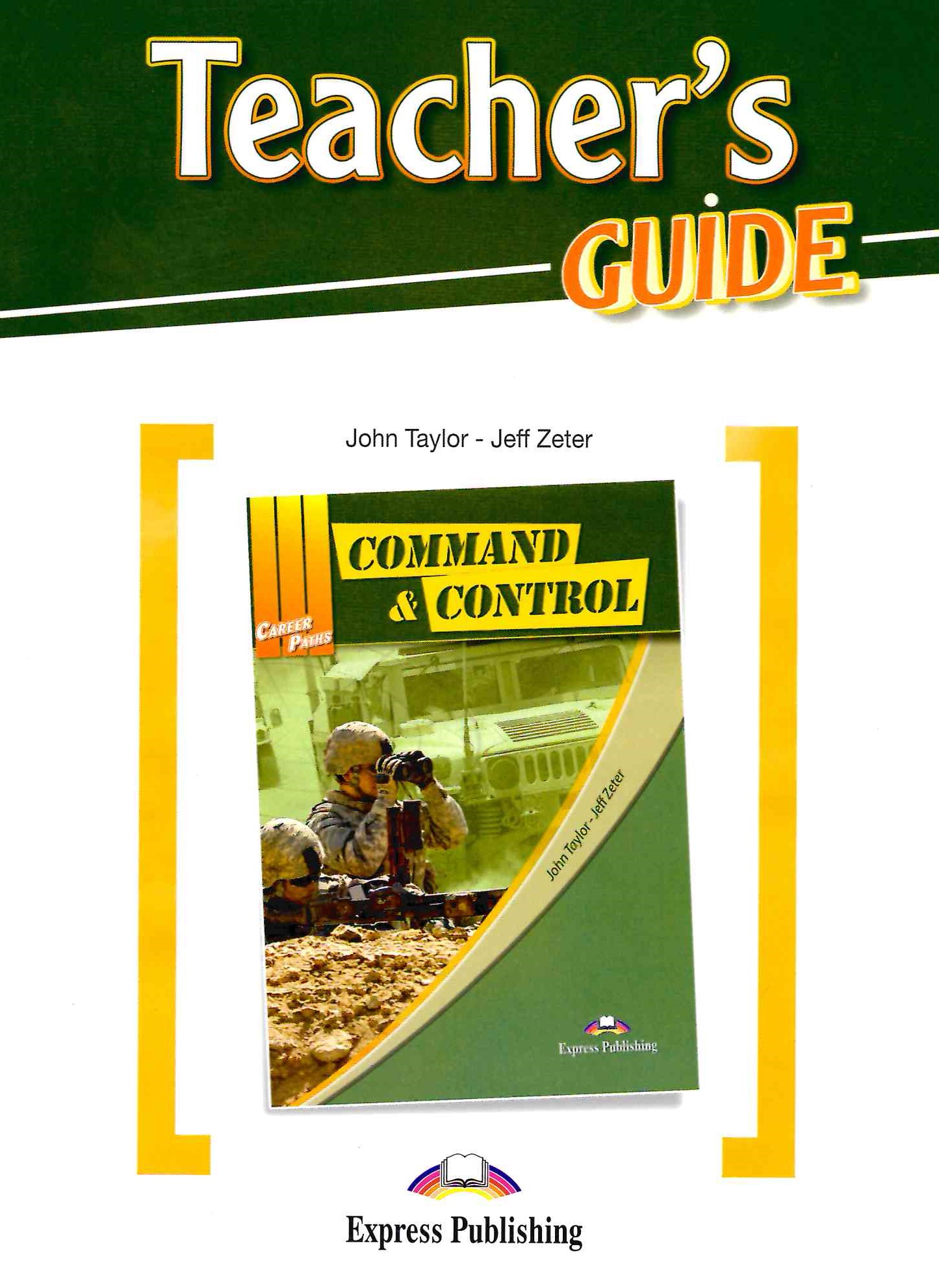 Career Paths Command and Control Teacher's Guide / Книга для учителя
