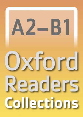 Oxford Readers e-Book Collections A2-B1