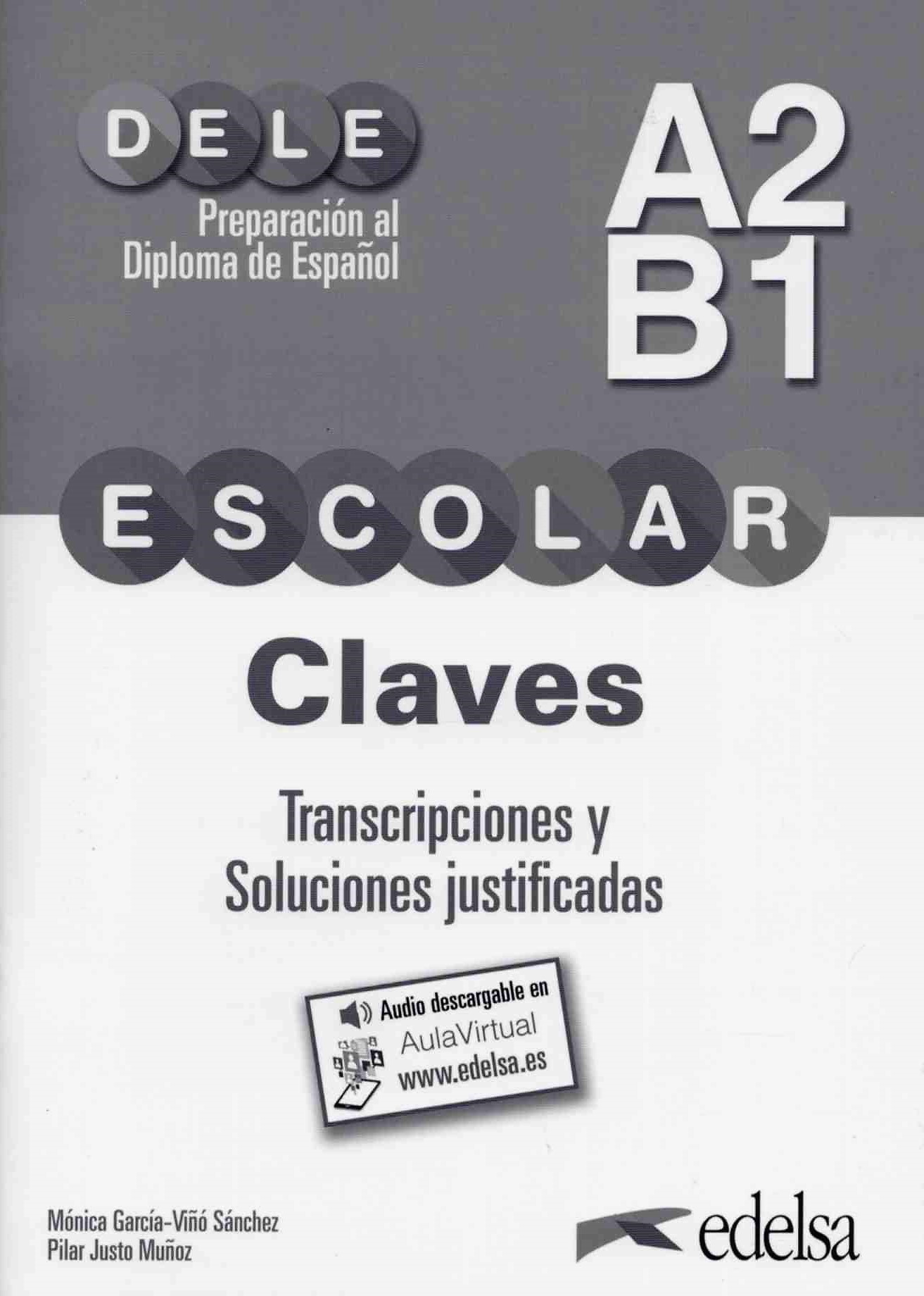Preparacion al DELE Escolar A2-B1 Claves / Ответы