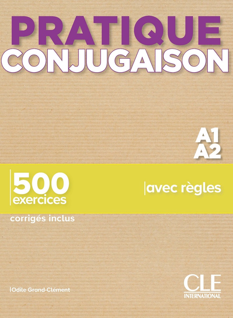 Pratique Conjugaison A1-A2 / Сборник упражнений