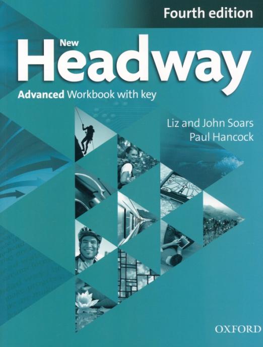 New Headway Fourth Edition Advanced Workbook with Key Рабочая тетрадь с ответами