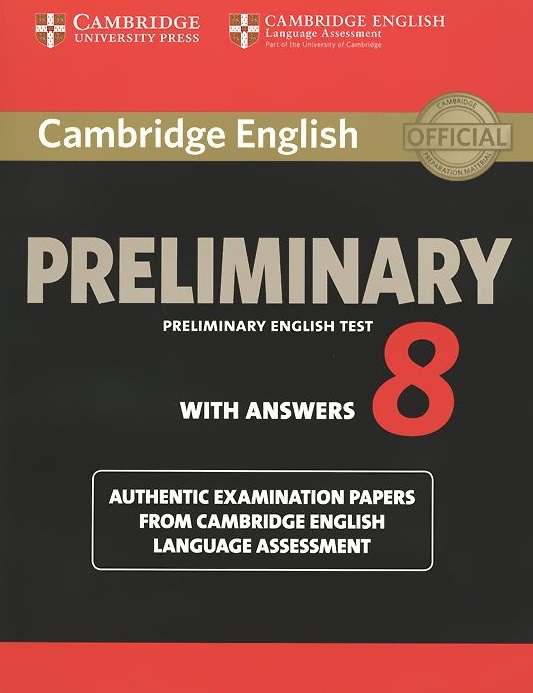 Cambridge English Preliminary 8 + Answers / Тесты + ответы