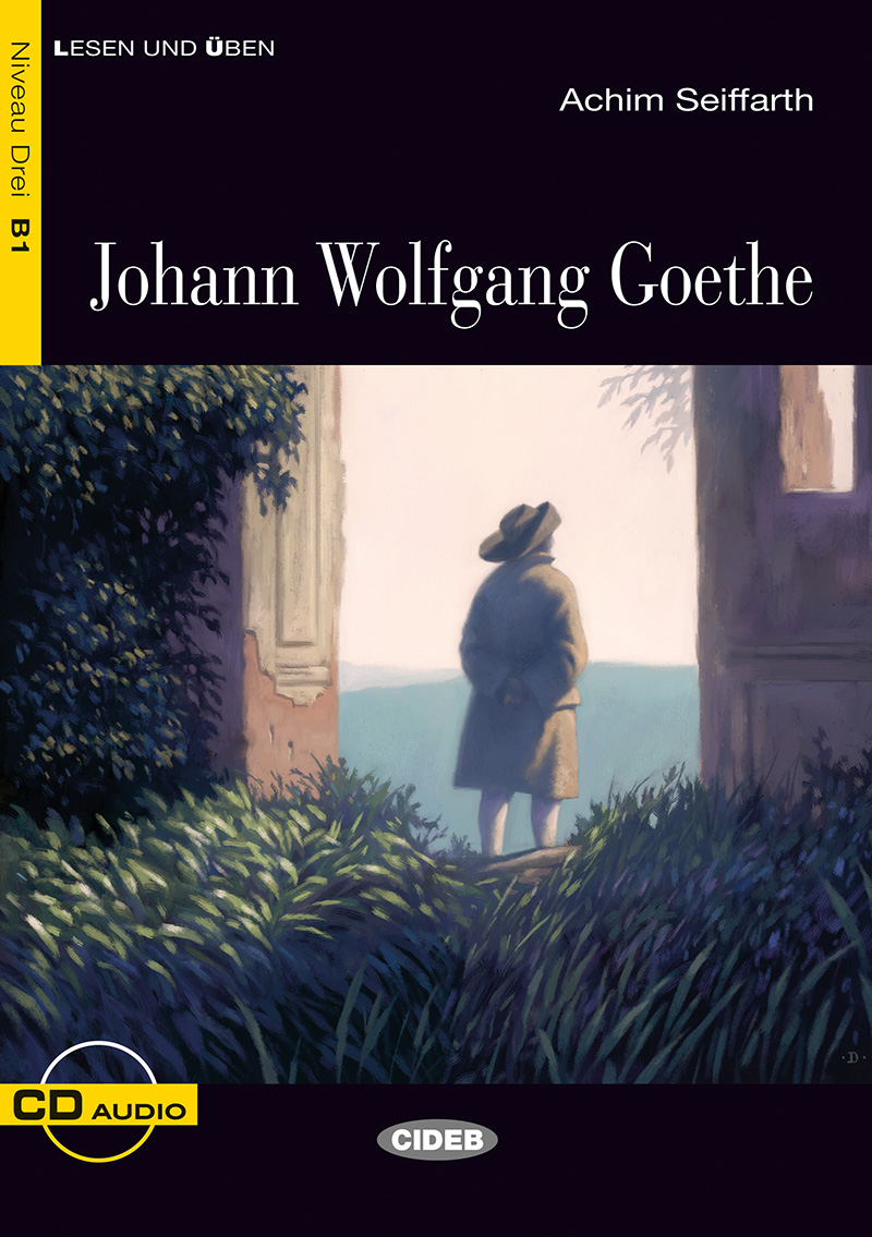 Johann Wolfgang Goethe + Audio CD