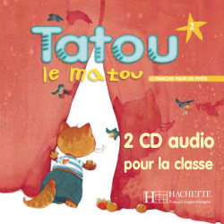 Tatou le matou 2 CD audio pour la classe / Аудиодиск для работы в классе
