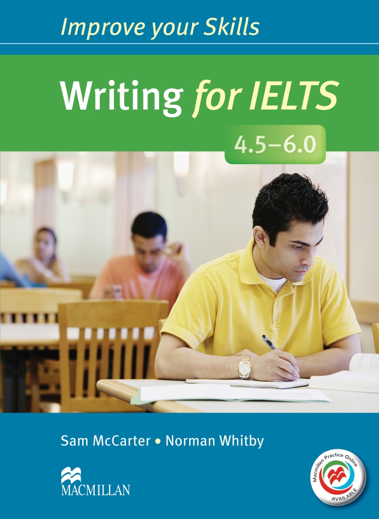 Improve Your Skills for IELTS 4.5-6.0 Writing + Online Practice / Учебник