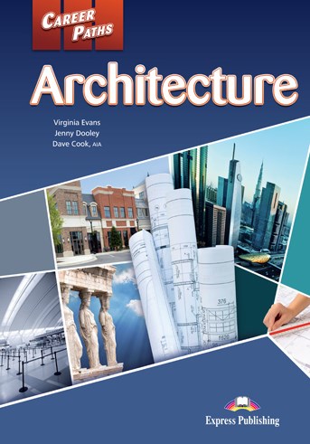 Career Paths Architecture Student's Book / Учебник