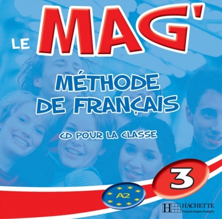 Le Mag' 3 CD audio la classe / Аудиодиск для работы в классе