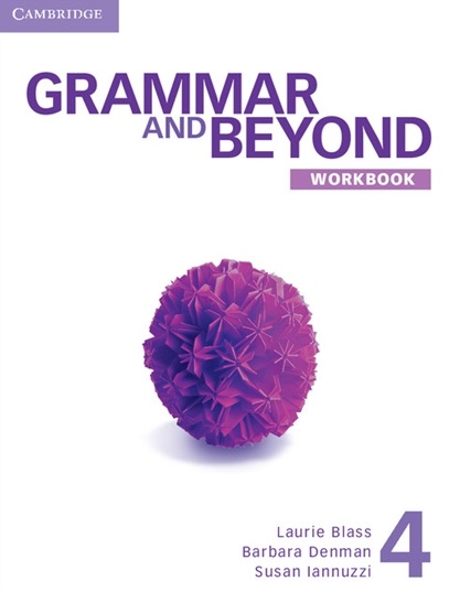 Grammar and Beyond 4 Workbook / Рабочая тетрадь