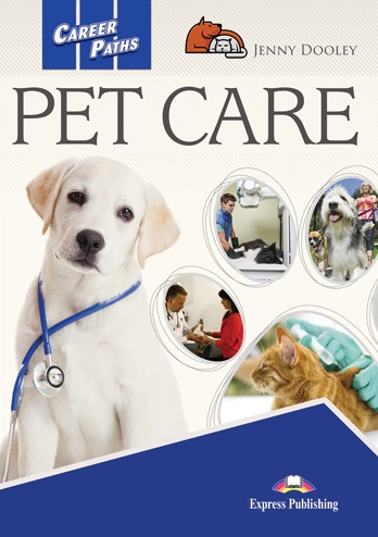 Career Paths Pet Care Student’s Book + Digibook / Учебник + онлайн-код