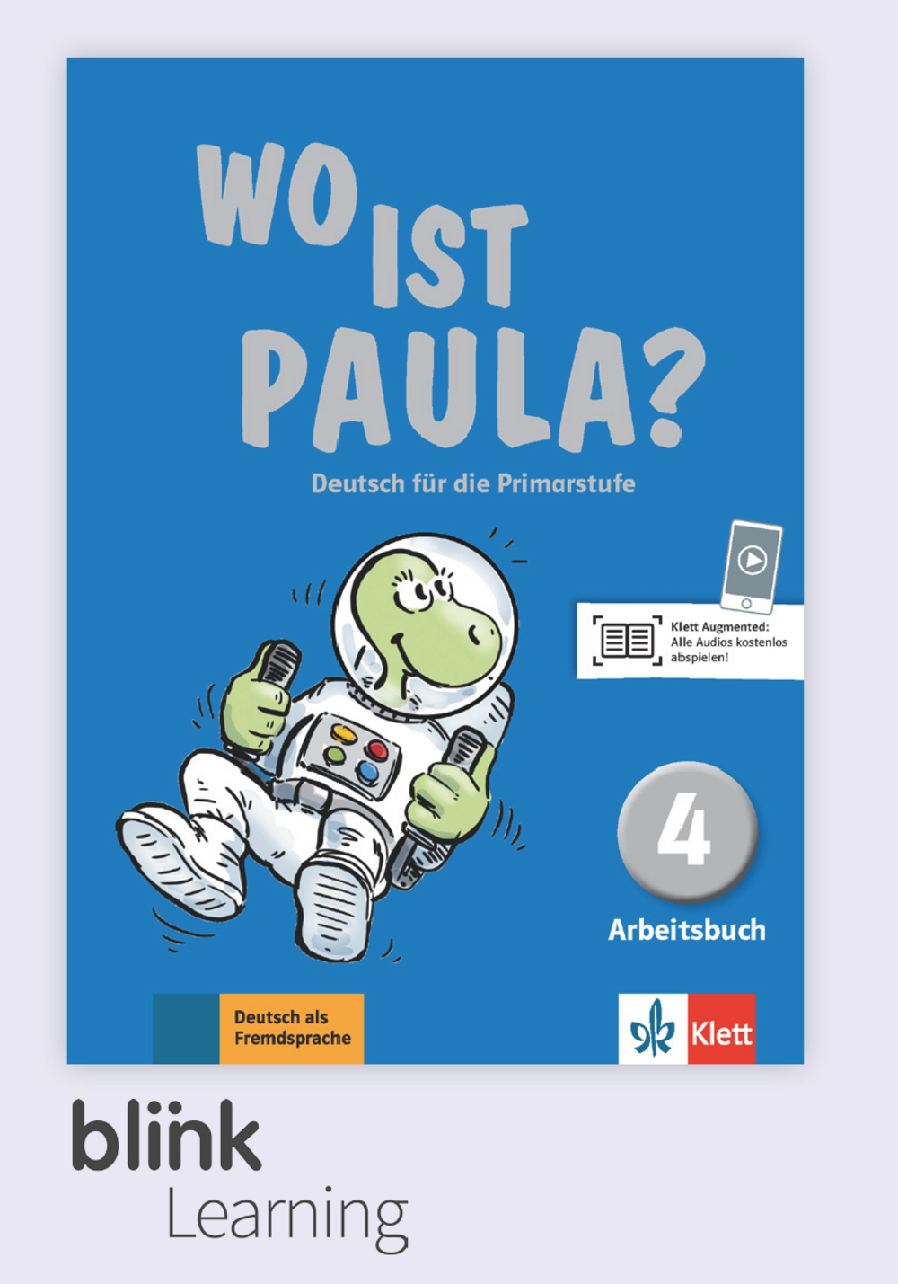 Wo ist Paula? 4 Digital Arbeitsbuch fur Lernende / Цифровая тетрадь для ученика