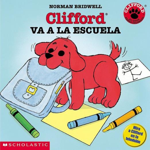 Clifford va a la escuela