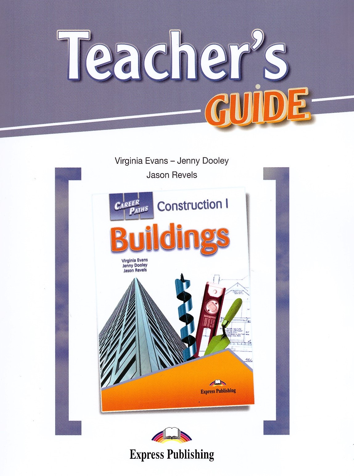 Career Paths Construction I Buildings Teacher's Guide / Книга для учителя