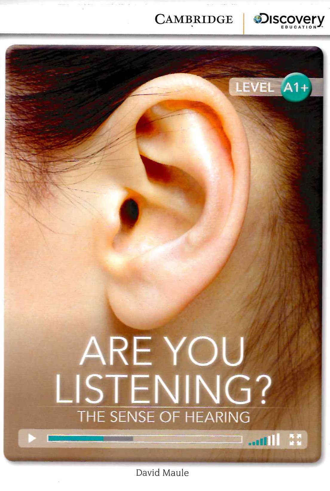 Are You Listening? The Sense of Hearing