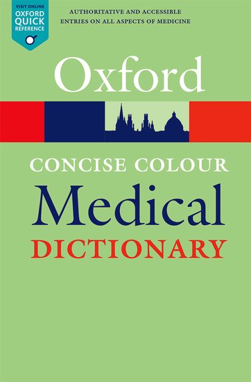 Oxford Concise Colour Medical Dictionary (6th edition)