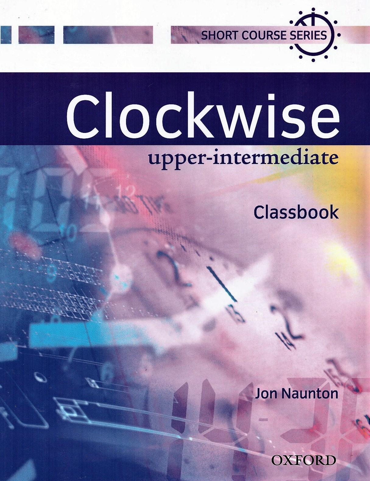 Clockwise Upper-Intermediate Classbook / Учебник
