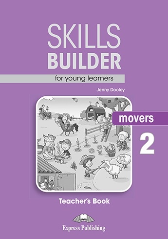 Skills Builder (Revised edition) Movers 2 Teacher's Book / Книга для учителя