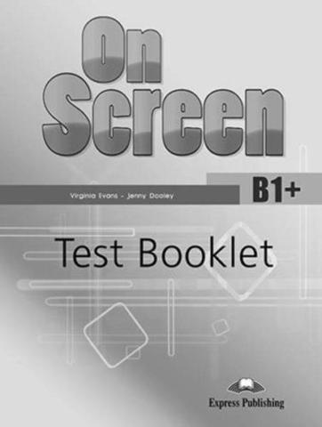 On Screen B1+ Test Booklet / Тесты
