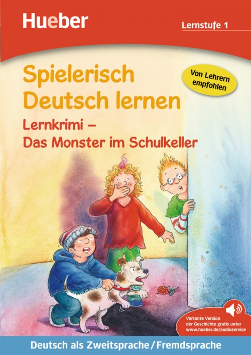 Spielerisch Deutsch lernen 1 Das Monster im Schulkeller / Книга для чтения