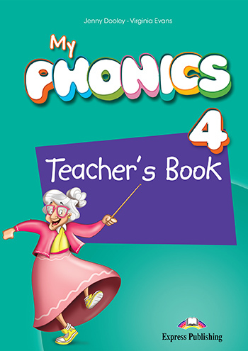 My Phonics 4 Teacher's Book / Книга для учителя