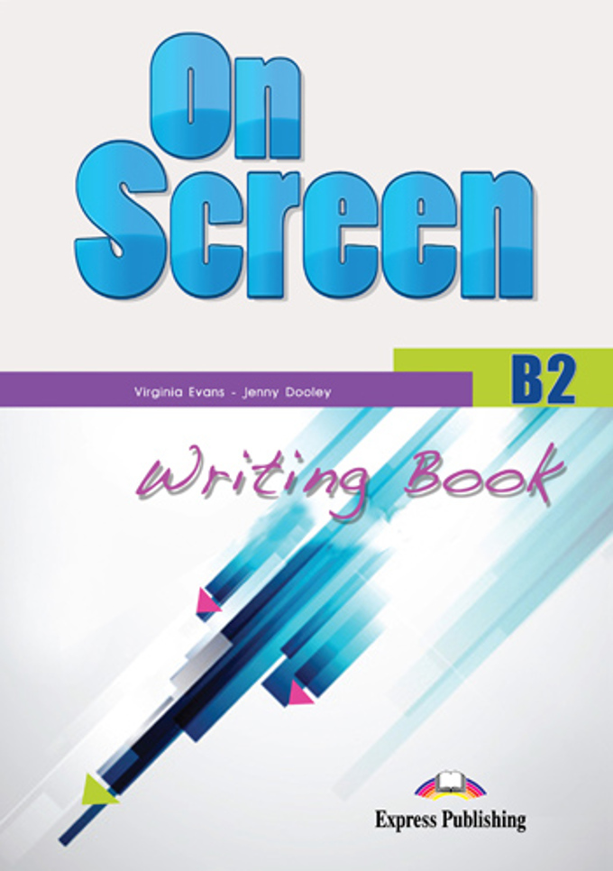 On Screen B2 Writing Book / Навыки письма
