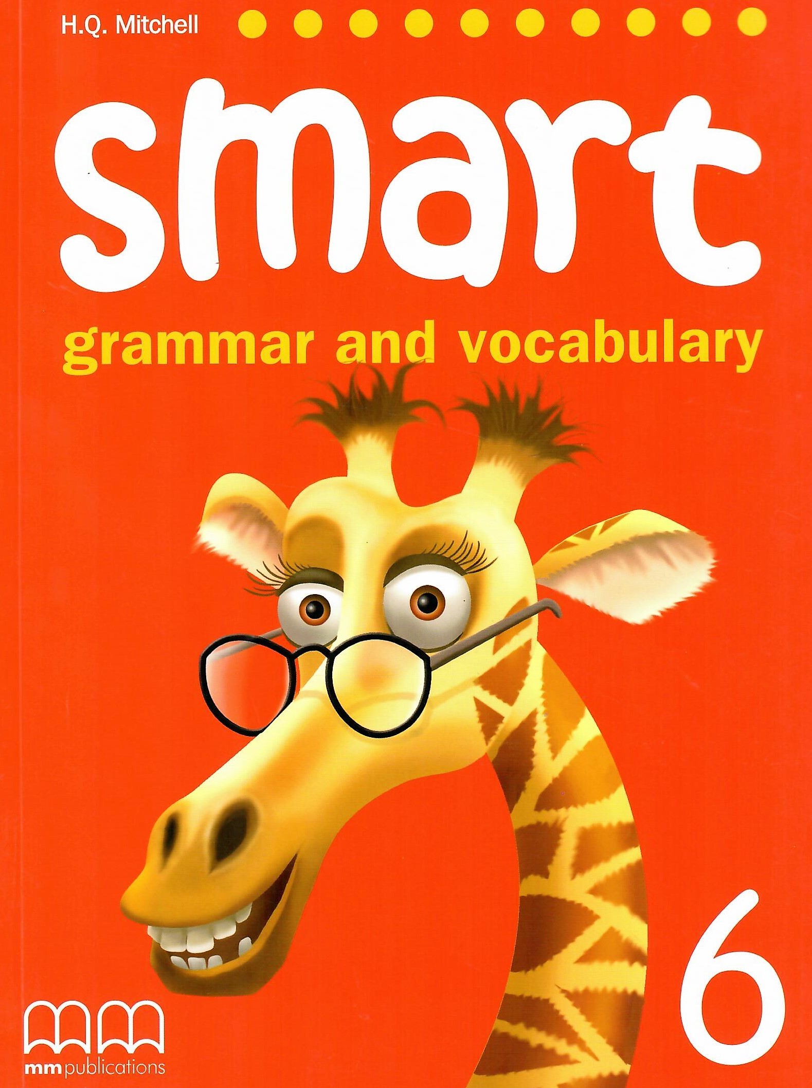 Smart Grammar and Vocabulary 6 Student’s Book / Учебник