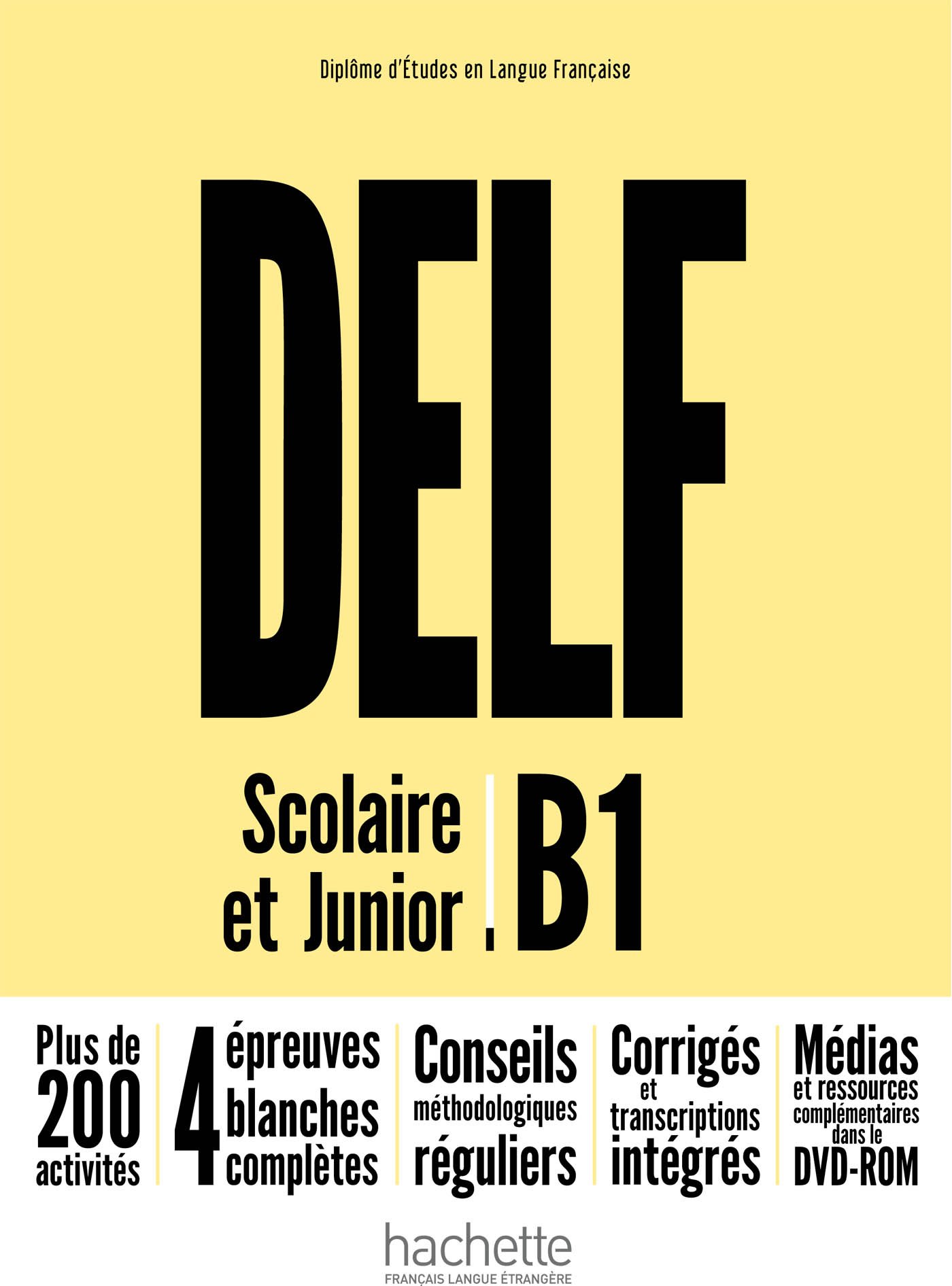 DELF B1 Scolaire et Junior + DVD-ROM