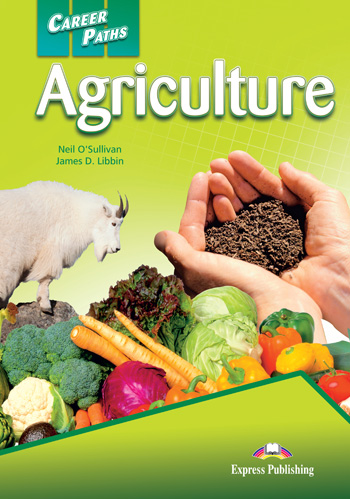 Career Paths Agriculture Student's Book / Учебник