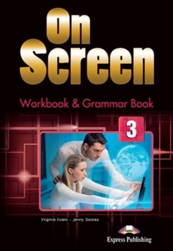 On Screen 3 Workbook and Grammar Book / Рабочая тетрадь
