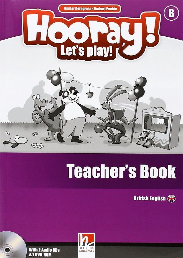 Hooray! Let's Play! B Teacher’s Book + Audio CDs + DVD-ROM / Книга для учителя