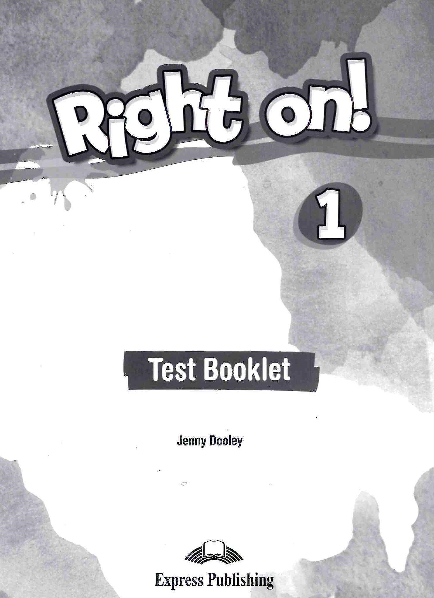 Right On! 1 Test Booklet / Тесты