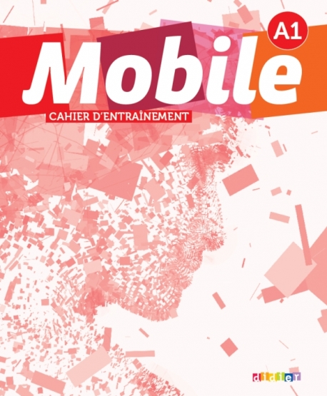 Mobile 1 Cahier d'entrainement / Рабочая тетрадь