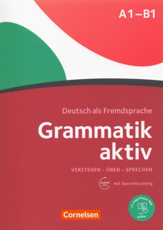 Grammatik aktiv. Deutsch als Fremdsprache. A1-B1