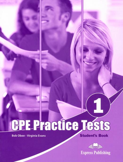 Practice Tests For The Revised CPE 1 Student's book / Учебник