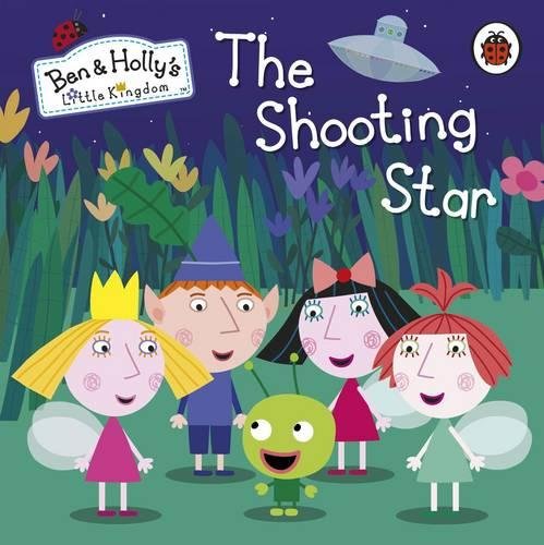 Ben and Holly's Little Kingdom: The Shooting Star